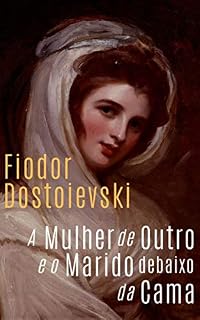 Livro A Mulher de outro e o Marido debaixo da cama