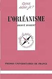 LOrléanisme (Que sais-je) by