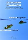Le dialogue stratégique par Nardone