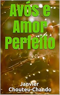 Livro Avós e Amor Perfeito