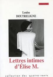 Lettres intimes d'Élise M.