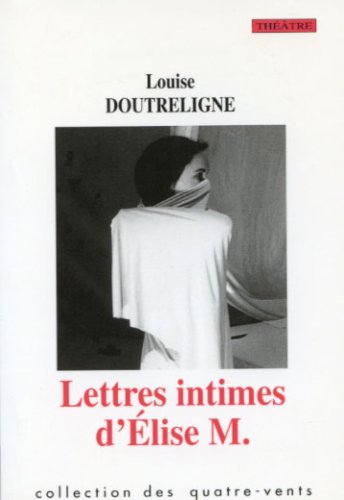 Lettres intimes d'Élise M.