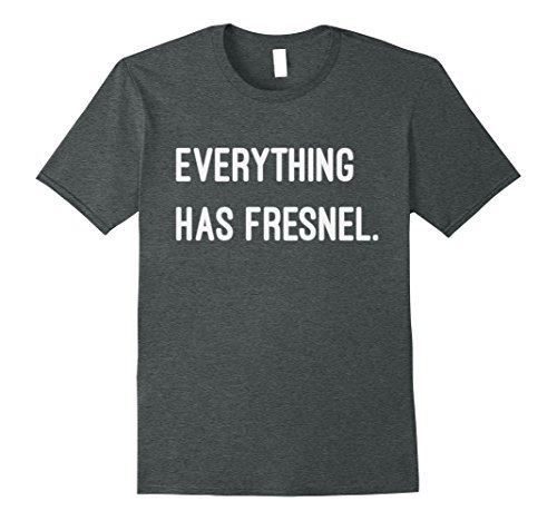 Mens Everything Has Fresnel - Graphic Tee Shirt Large Dark Heather