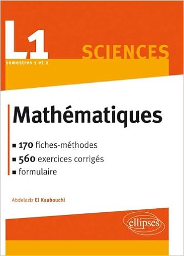 Télécharger L1 Sciences Mathématiques 170 Fiches-Méthodes 560 Exercices Corrigés Formulaire Semestre 1 & 2 PDF Gratuit