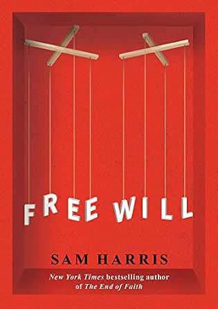 Free Will Kindle Edition By Harris Sam Religion Spirituality Kindle Ebooks Amazon Com