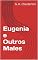 Livro Eugenia e Outros Males