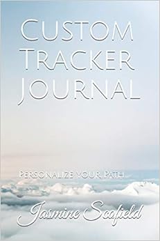 Custom Tracker Journal: Personalize your Path