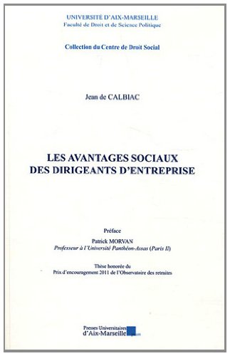 Les  avantages sociaux des dirigeants d'entreprise