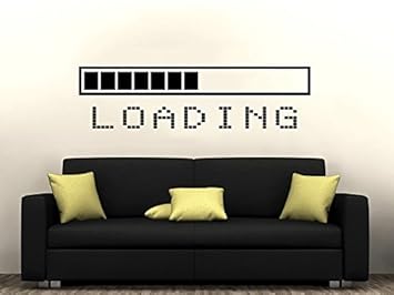 Loading Bar Wand Aufkleber Vinyl Sticker Decals Gaming Video