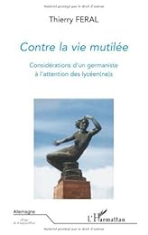 Contre la vie mutilée