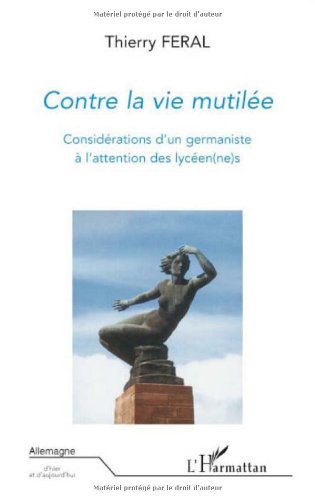 Contre la vie mutilée