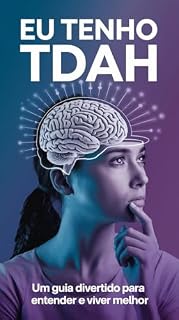 Livro Eu tenho TDAH: um guia divertido para entender e viver melhor