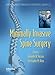 Minimally Invasive Spine Surgery (Minimally Invasive Procedures in Orthopaedic Surgery)