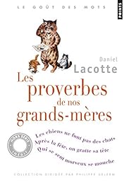Les  proverbes de nos grands-mères