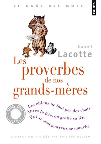 Les  proverbes de nos grands-mères