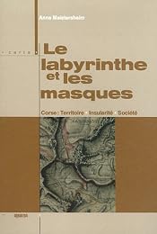 Le  labyrinthe et les masques