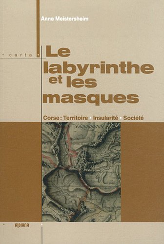 Le  labyrinthe et les masques