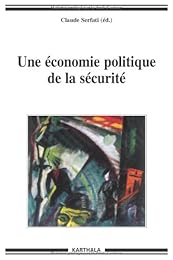Une  économie politique de la sécurité