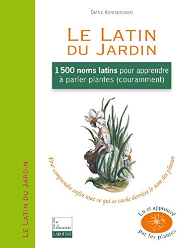 Le latin du jardin by (Hardcover)