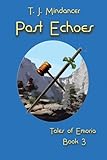 Past Echoes (Tales of Emoria) by 
