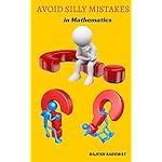 Avoid Silly Mistakes in Mathematics