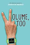 Volume, Too (Dancing in My Underwear Book 2) by