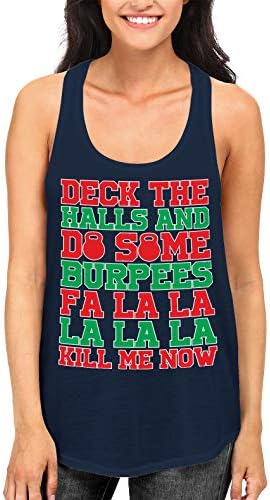 Deck The Halls and Do Some Burpees Women's Racerback Tank Top