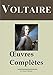 Voltaire : Oeuvres complètes - 109 titres et annexes - édition enrichie - Arvensa éditions (French Edition)