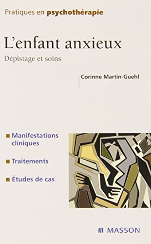 L' enfant anxieux