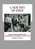 Image de A New Pot of Gold: Hollywood under the Electronic Rainbow, 1980–1989 (History of the American Cinema)