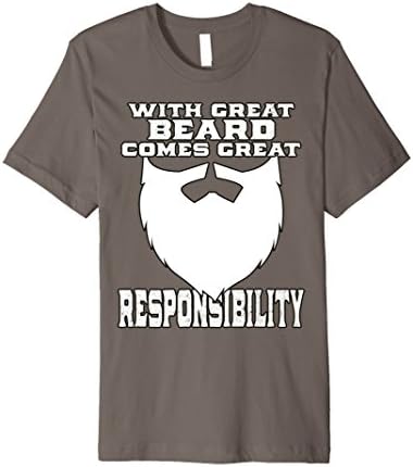 Men's With Great Beard Comes Great Responsibility T-Shirt 2XL Asphalt
