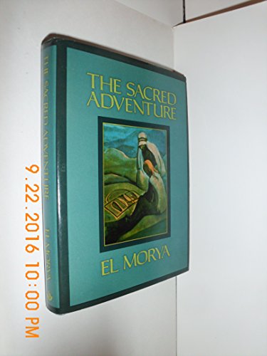 The Sacred Adventure by El Morya