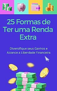 Livro 25 Formas de Ter uma Renda Extra