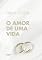 Livro O amor de uma vida