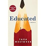 Educated: A Memoir
