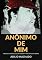 Livro ANÔNIMO DE MIM: POESIAS E CRÔNICAS DE UM HOMEM A PROCURA DE SI MESMO (Poesias d'Alma (Teatro & Poesias))