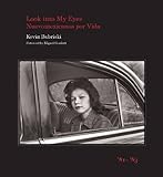 Kevin Bubriski, "Look into My Eyes: Nuevomexicanos por Vida, '81-'83" (U New Mexico Press, 2016)