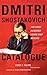 Dmitri Shostakovich Catalogue: The First Hundred Years and Beyond by 