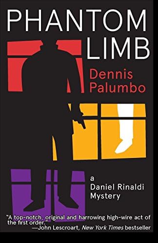 Phantom Limb: A Daniel Rinaldi Mystery, Book 4