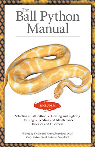 The Ball Python Manual (CompanionHouse Books) Selection, Heating ...