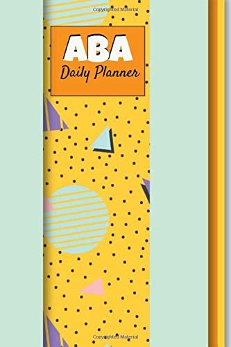 ABA DAILY PLANNER: Daily Planner 2020 For ABA Therapist