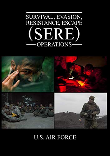 Survival, Evasion, Resistance, Escape (SERE) Operations