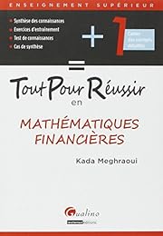 Tout pour réussir en mathématiques financières