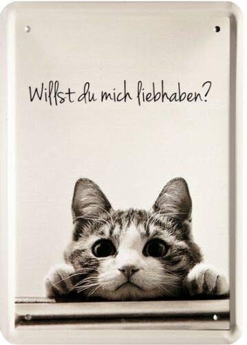 Blechschild mittel Tin Sign 15 x 21 cm Willst du Mich Loven Cat Funny Slogan MJ 223
