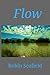 Flow by Robin Scofield