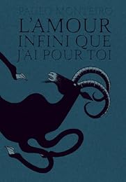 L' amour infini que j'ai pour toi