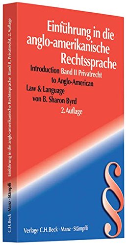 Anglo-Amerikanisches Vertrags- und Deliktsrecht / Contract and Tort Law