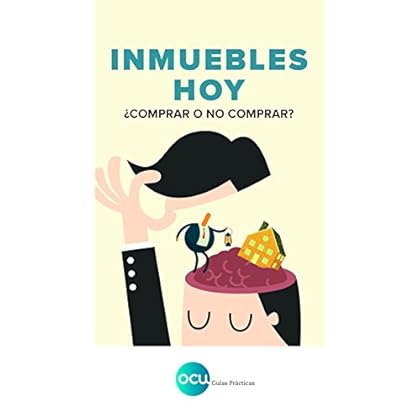 INMUEBLES HOY: ¿Comprar o no comprar?: 1