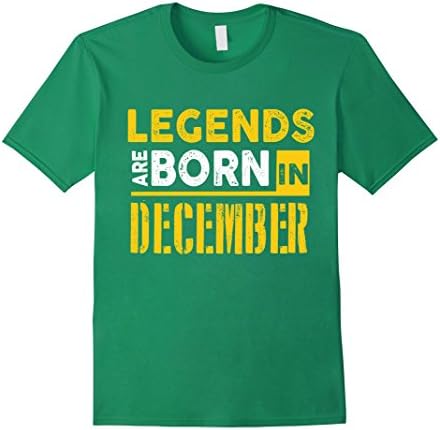 Men's Legends Are Born In December T-shirt, Best Gift For You Small Kelly Green