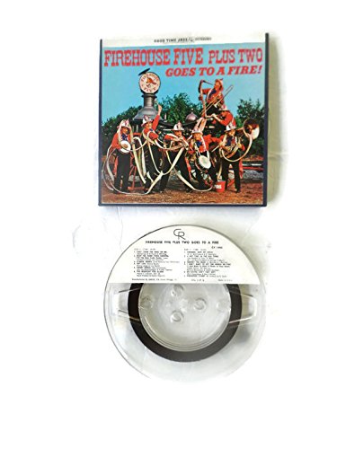 Firehouse Five Plus Two - Firehouse Five Plus Two Goes To A Fire! Reel To Reel Tape - Zortam Music